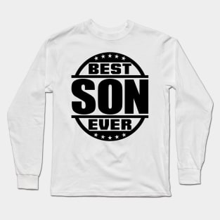 Best Son Ever Long Sleeve T-Shirt